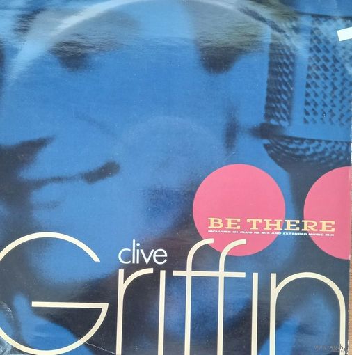 Clive Griffin – Be There / UK