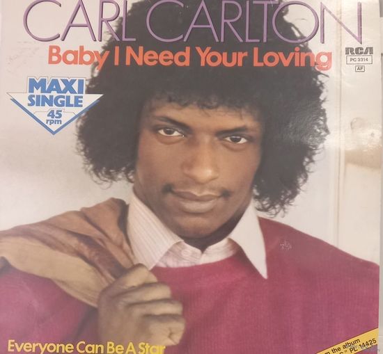 Carl Carlton – Baby I Need Your Loving / Germany