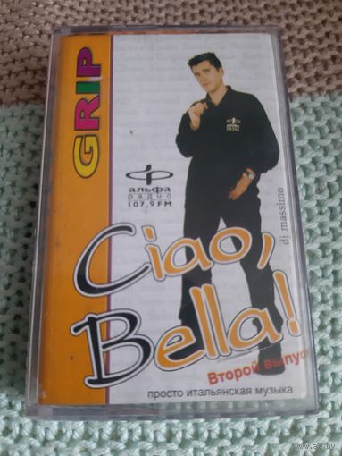 Кассета Ciao, Bella! 2. GRIP.