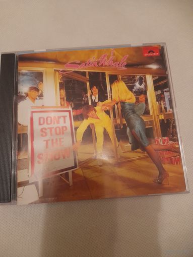 SATIN WHALE "DON'T STOP THE SHOW"  CD