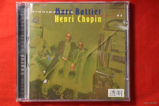 Henri Chopin & Marc Battier – Transparence: Marc Battier On An Audiopoem By Henri Chopin (1995, CD)