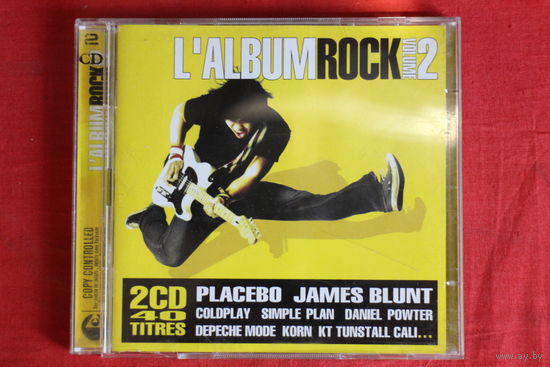 Various - L'album Rock Volume 2 (2006, 2xCD)