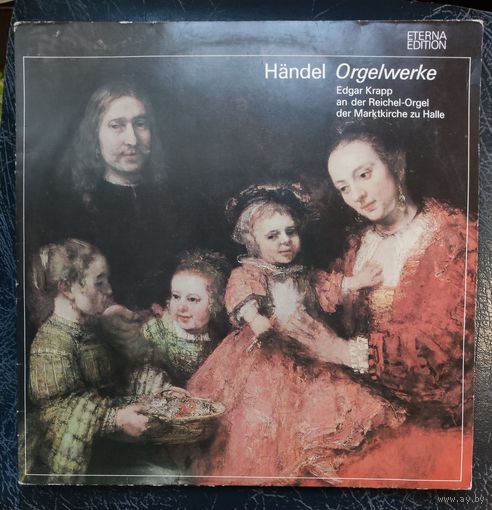 Гендель Handel	Orgelwerke