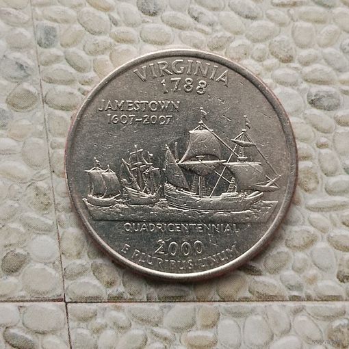 1/4 доллара  2000(Р) года США. Квотер штата Вирджиния.
