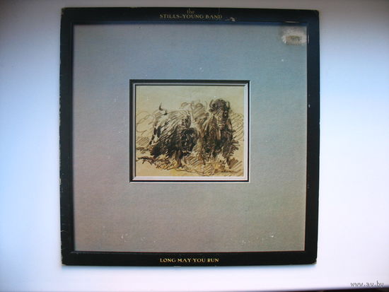 THE STILLS-YOUNG BAND - Long may you run.USA