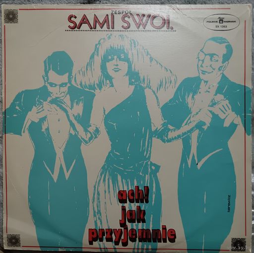 Sami Swoi – Ach! Jak Przyjemnie, LP