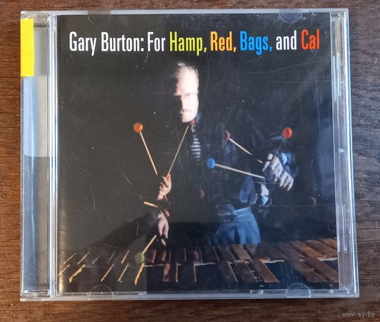 Gary Burton - For Hamp, Red, Bags and Cal