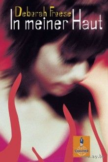 Froese. In meiner Haut: Roman. В моей коже. Книга на немецком языке