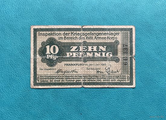 Германия Офицерский лагерь военнопленных Bereich des XVIII Armeekorps Frankfurt am Mein 10 пфенигов 1917 год
