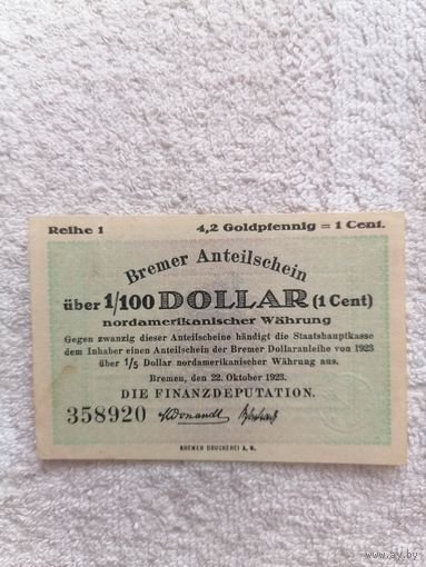 1/100 доллара (4,2 голдпфеннинга) 1923 года Бремен