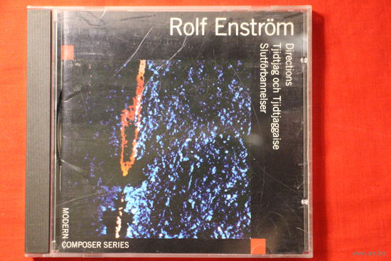 Rolf Enstrom - Directions / Tjidtjag Och Tjidtjaggaise / Slutforbannelser (1989, CD)
