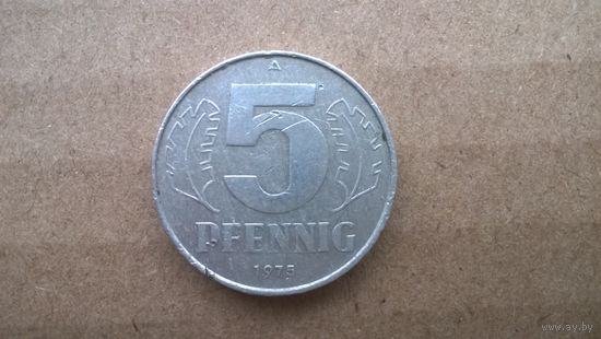 ГДР 5 пфеннигов, 1975г.  (U-обм)