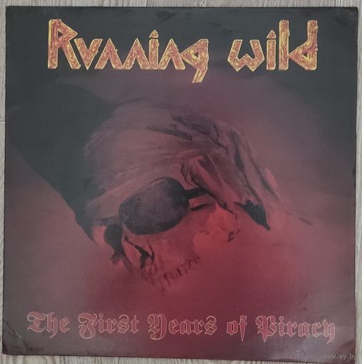 Running Wild - The First Years Of Piracy