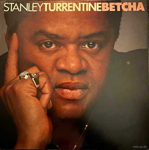 Stanley Turrentine – Betcha, LP 1979