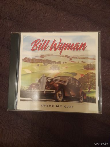 BILL WYMAN ( ROLLING STONES)"  DRIVE MY CAR" CD 2024