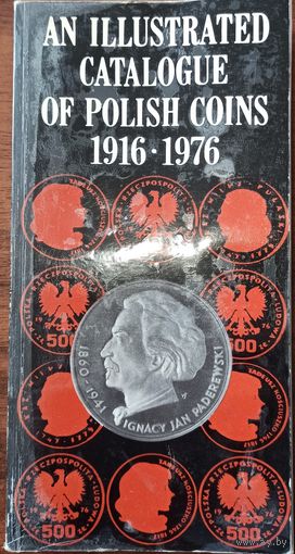 An Illustrated Catalogues of Polish Coins: 1916-1976
