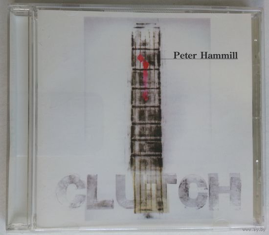 CD Peter Hammill – Clutch (2002) Acoustic, Art Rock, Prog Rock