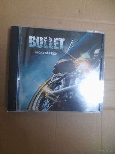 BULLET "KICKSTARTER" CD 2026