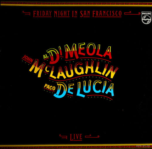 Al Di Meola, John McLaughlin, Paco De Lucia - Friday Night In San Francisco 1981, LP