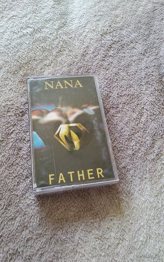 Аудиокассета NANA Father(лицензия)