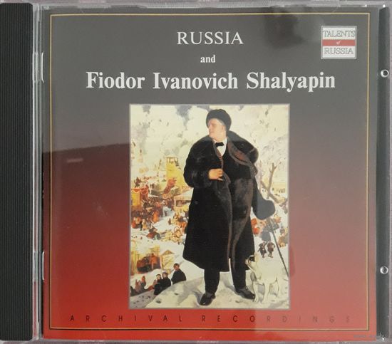 Россия и Федор Иванович Шаляпин