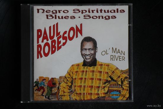Paul Robeson – Ol' Man River - Negro Spirituals Blues Songs (1995, CD)