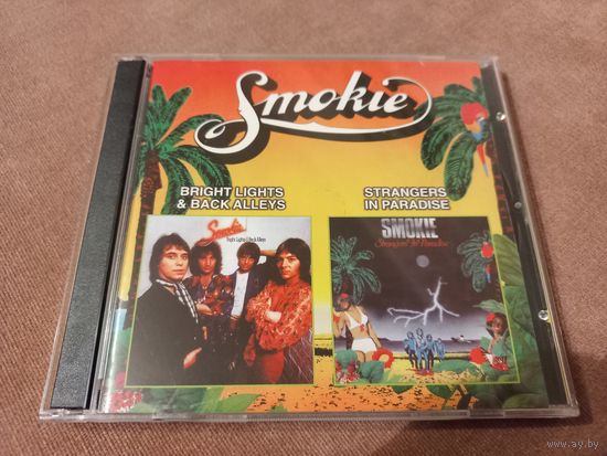 Smokie - Bright Lights & Back Alleys. Strangers In Paradise (CD)