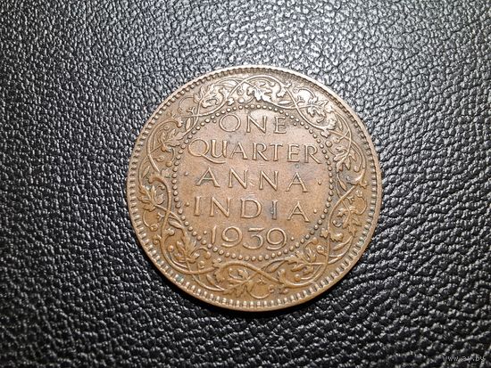 Индия - Британская 1/4 анна 1939