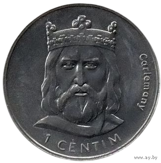 Княжество Андорра. 1 сентим 2002. Карл Великий