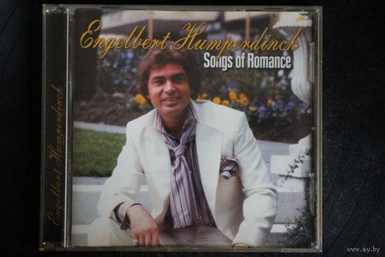 Engelbert Humperdinck - Songs Of Romance (2002, CD)
