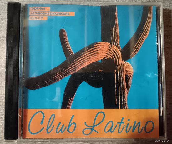 Club Latino - Горячие Латино американские хиты, CD