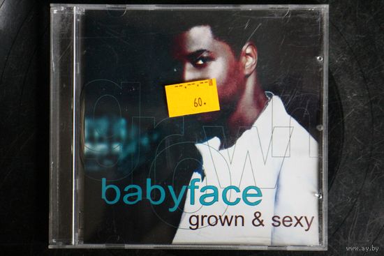Babyface – Grown & Sexy (2005, CD)
