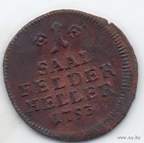 ГЕРЦОГСТВО САКСЕН- КОБУРГ- ЗААЛЬФЕЛЬД. 1 ГЕЛЛЕР 1753. НЕЧАСТАЯ