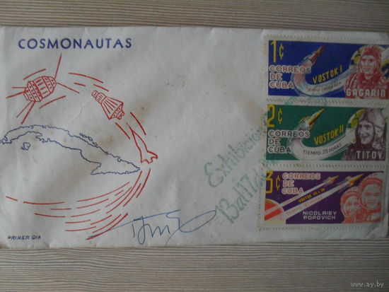 КОНВЕРТ ПЕРВОГО ДНЯ. КУБА. КОСМОС. "ВОСТОК-I" ЮРИЙ ГАГАРИН, "ВОСТОК-II" ТИТОВ, "ВОСТОК-III BОСТОК IV" НИКОЛАЕВ, ПОПОВИЧ.