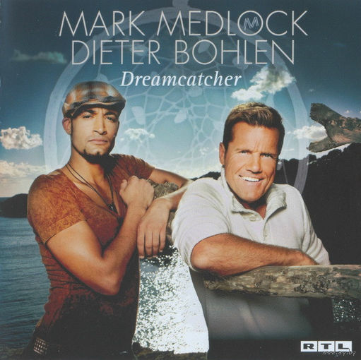 Mark Medlock & Dieter Bohlen (Blue System Modern Talking) Dreamcatcher