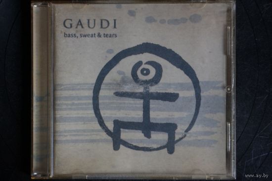 Gaudi – Bass, Sweat & Tears (2004, CD)