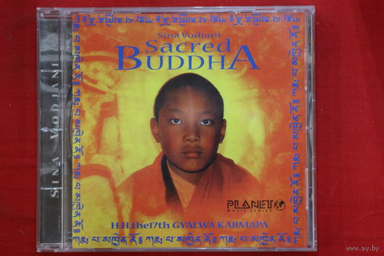 Sina Vodjani – Sacred Buddha - H.H. The 17th Gyalwa Karmapa (2002, CD)