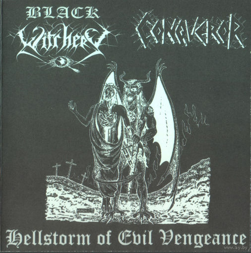 Black Witchery / Conqueror "Hellstorm Of Evil Vengeance" CD