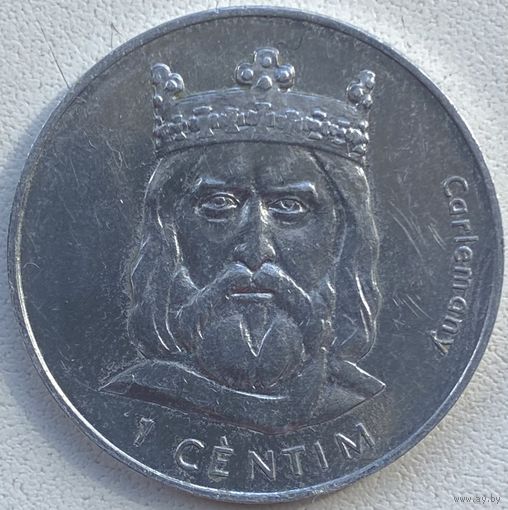 Андорра 1 сентим 2002 г. Карл Великий