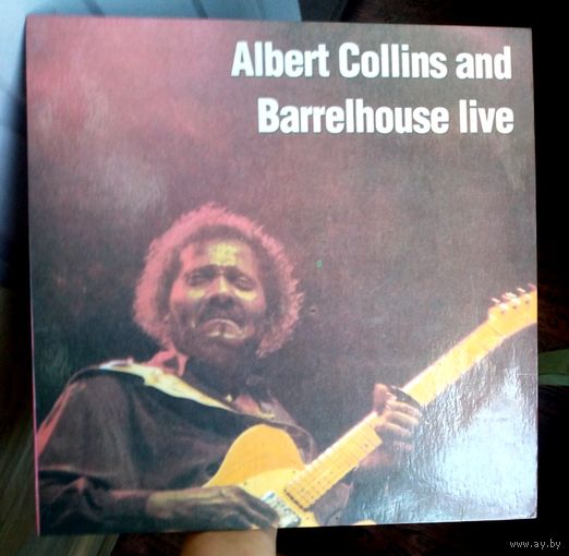 Albert Collins and Barrelhouse Live. Пластинка, винил