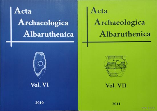 Acta Archaeologica Albarutheniсa VI - VII