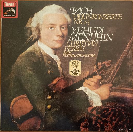 Bach, Yehudi Menuhin, Christian Ferras, Bath Festival Orchestra – Violinkonzerte Nr. 1-3