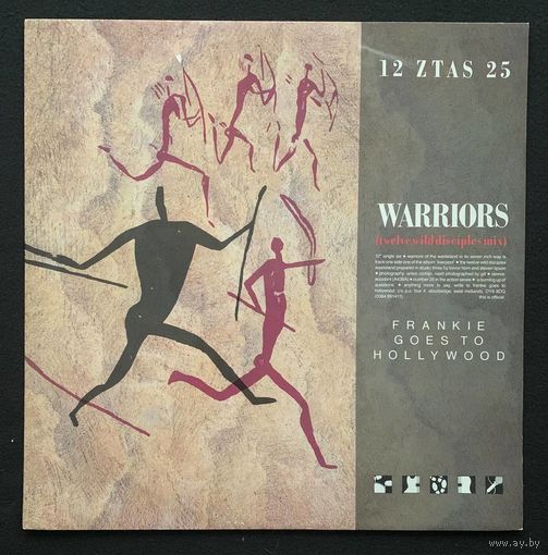 Frankie Goes To Hollywood – Warriors (Twelve Wild Disciples Mix) / UK