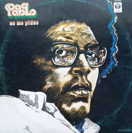 Pablo Milanes /  No Me Pidas