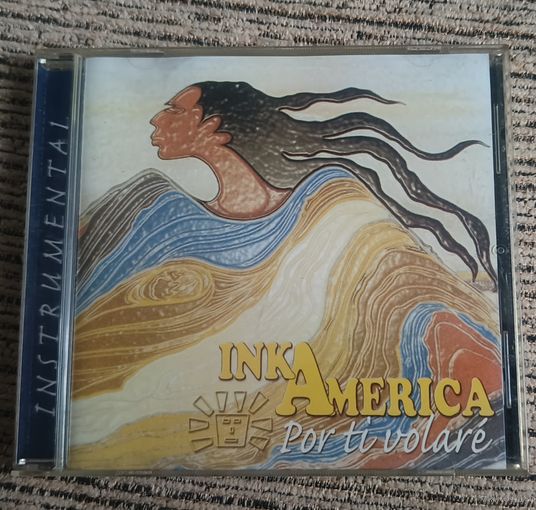 CD InkAmerica – Por Ti Volare