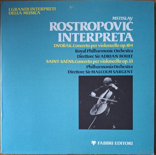 Mstislav Rostropovic Interpreta Dvorak / Saint-Saens – Concerto Per Violoncello Op. 104 / Concerto Per Violoncello Op. 33