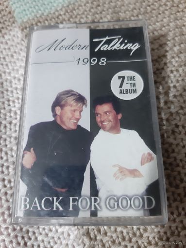 Кассета  Modern Talking. 1998.  BACK FOR GOOD.