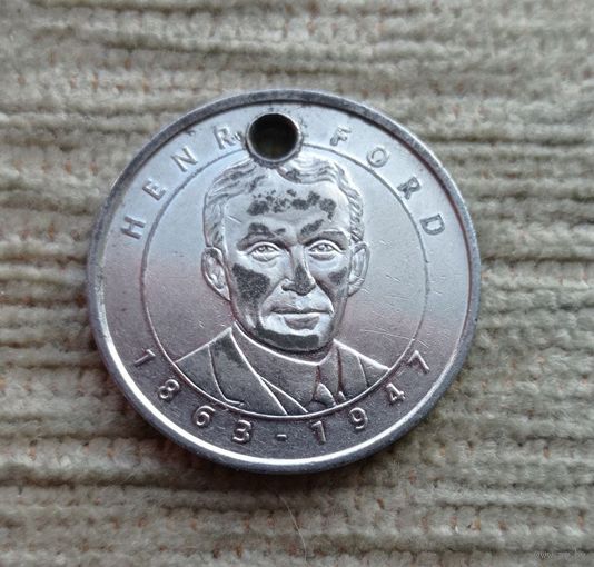 Werty71 ЖЕТОН Токен Генри Форд 1863 1947