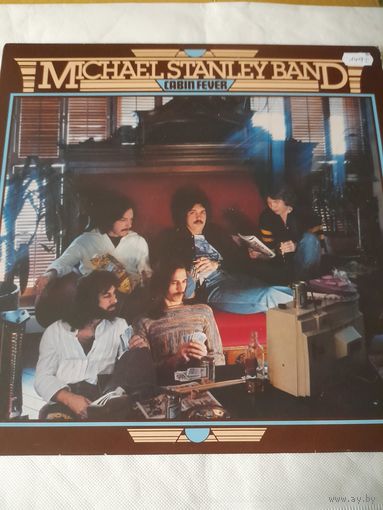 MICHAEL STANLEY BAND  "CABIN FEVER"  LP 1978 USA ARISTA AB4182 NM