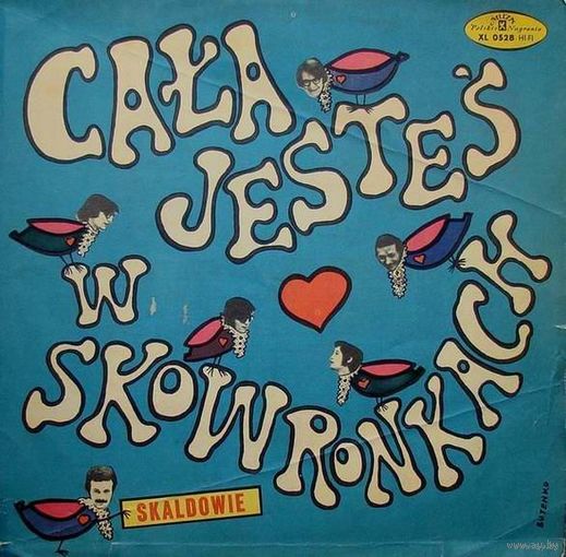Skaldowie - Cala Jestes W Skowronkach - LP - 1969